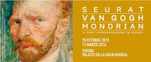 Seurat, Van Gogh, Mondrian Il post impressionismo a Verona Seurat, Van Gogh, Mondrian Il post impressionismo a Verona
