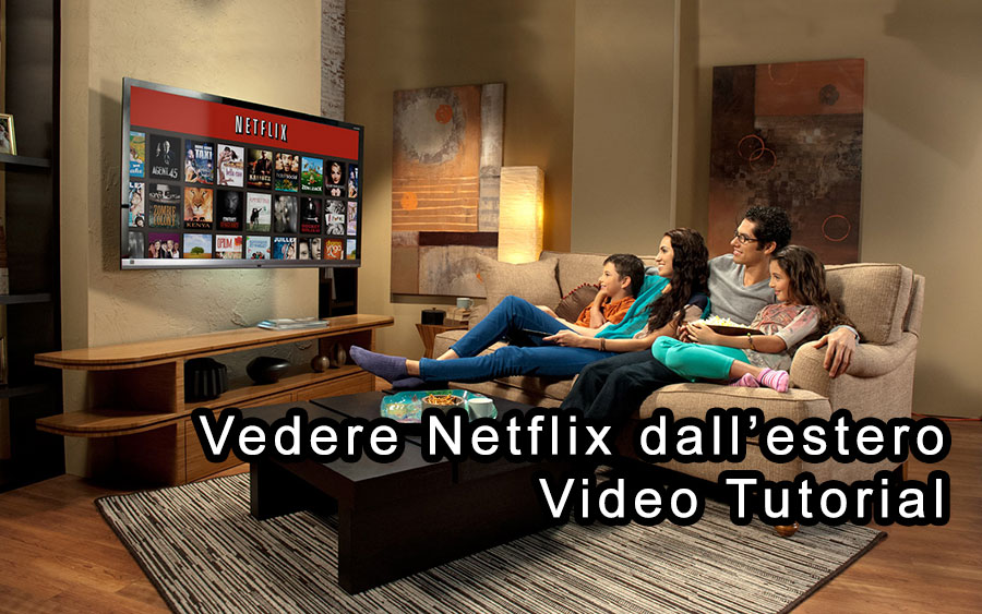 Come vedere Netflix all'estero