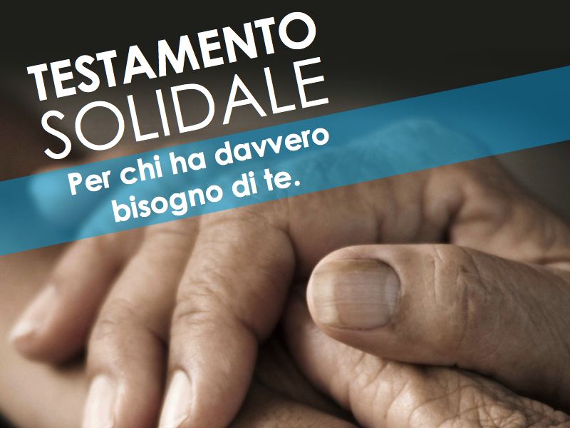 Che cosa sono testamenti solidali