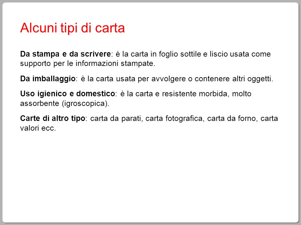 Quanti tipi di carta esistono