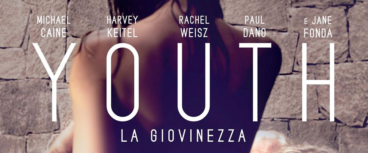 Trama film La Giovinezza Paolo Sorrentino