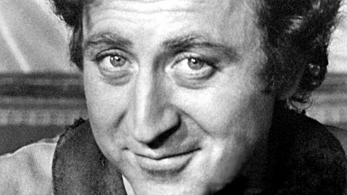 Gene Wilder- un attore folle, illuminato e sensibile che andava come un missile Gene Wilder: un attore folle, illuminato e sensibile che andava come un missile