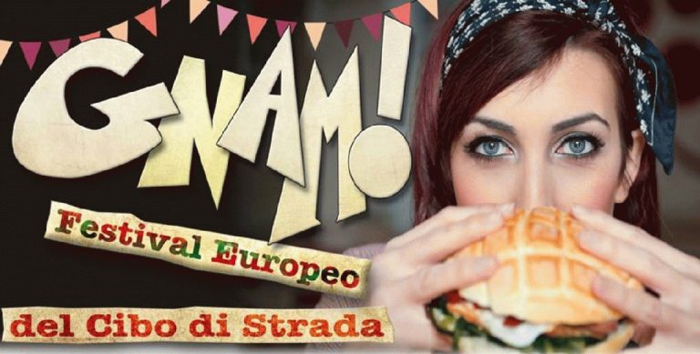 Gnam!, festival europeo del cibo di strada. Gnam!, festival europeo del cibo di strada.