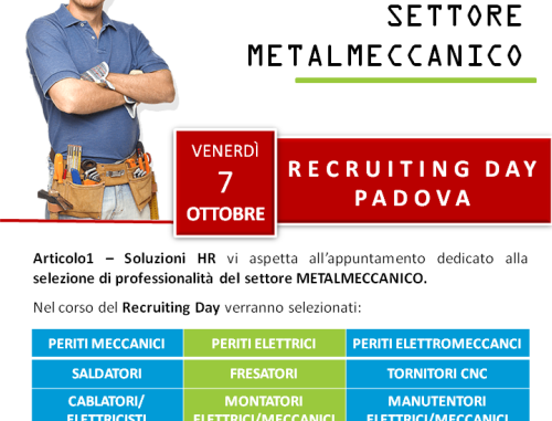 Assunzioni metalmeccanici: il 7 ottobre Recruiting Day a Padova Assunzioni metalmeccanici: il 7 ottobre Recruiting Day a Padova