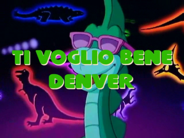 Ti Voglio Bene Denver, il cartone animato con protagonista un dinosauro Ti Voglio Bene Denver, il cartone animato con protagonista un dinosauro.