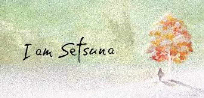 I am Setsuna