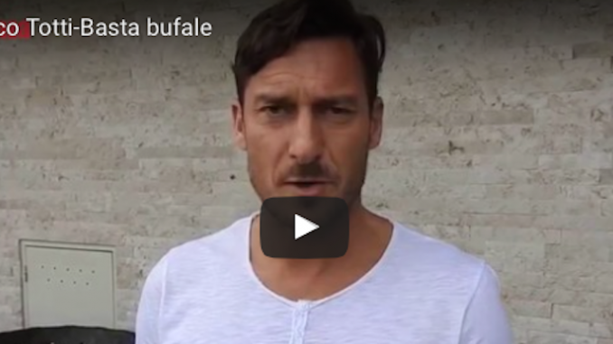 Francesco Totti video Bufale su di lui