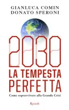 COVER 2030 LA TEMPESTA PERFETTA Comin Speroni Rizzoli e1327597220326
