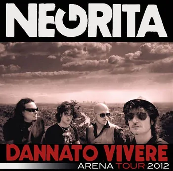 Negrita Dannato Vivere Tour
