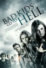 bad kids go to hell trailer e poster