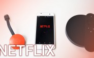 Come si usa Netflix su Chromecast