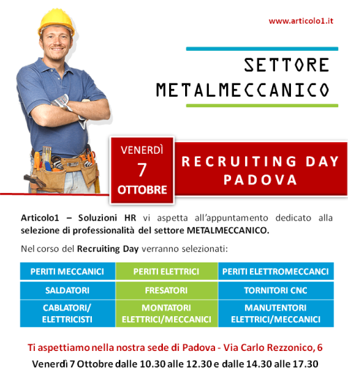 Assunzioni metalmeccanici: il 7 ottobre Recruiting Day a Padova Assunzioni metalmeccanici: il 7 ottobre Recruiting Day a Padova