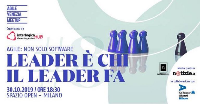 Evento interlogicaHub Milano: "Leader è chi il leader fa"