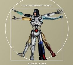 Marco Di Noia La sovranità dei robot