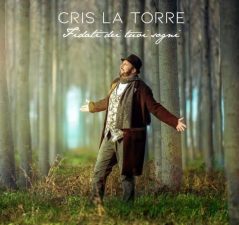 Cris La Torre Fidati dei tuoi sogni