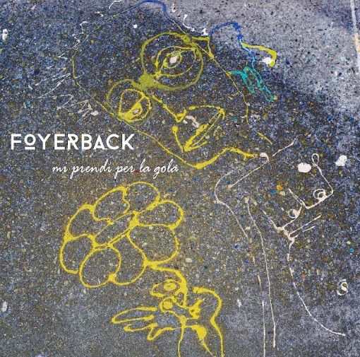 Foyerback nuovo singolo