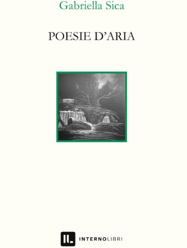 Gabriella Sica Poesie d'aria