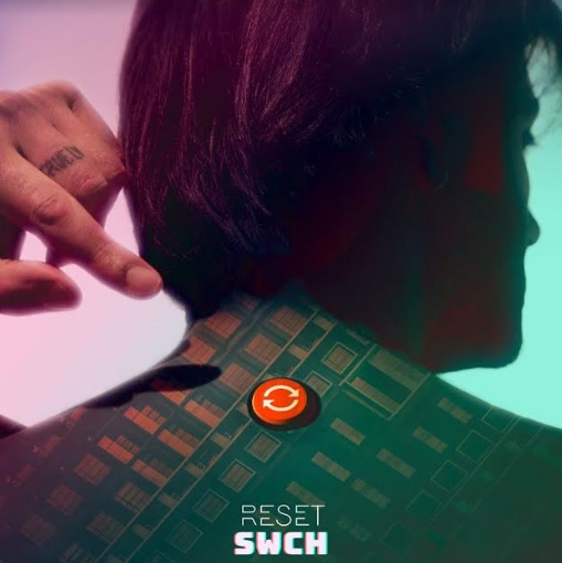 SWCH nuovo singolo Reset